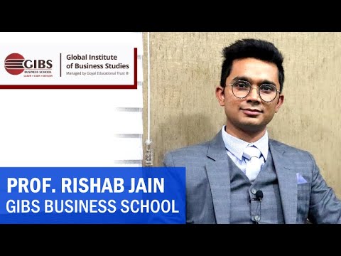 👨🏻‍🏫 Prof. Rishab Jain | Faculty Experience At GIBS B-School | Best ...