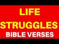 10 Bible Verses On Life Struggles | Get Encouraged