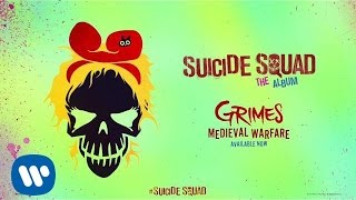 Grimes - Medieval Warfare (from Suicide Squad: The Album) [Official Audio]