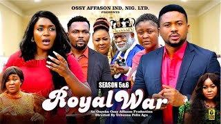 ROYAL WAR (SEASON 5\u00266) - 2024 LATEST NIGERIAN NOLLYWOOD MOVIE