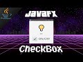 JavaFX CheckBox ✔️