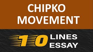 10 Lines about Chipko Movement | Few Sentences about Chipko Movement | in English