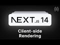 Next.js 14 Tutorial - 46 - Client-side Rendering (CSR)