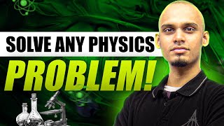 How to Solve Any Physics Problem Fast | Easy Step-by-Step Guide!