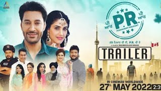 PR | Official Trailer | Harbhajan Mann | Manmohan Singh | Punjabi movie 2022 @SAB PAGAL HAI