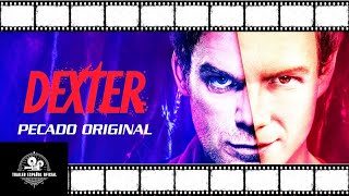 🎬🍿 Dexter: Pecado original (2025) 🔪🩸 - ⏩🎬 Trailer Español Oficial HD 4K 60fps 🎭 - ✅➕INFO  ⏬⏬⏬