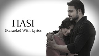 Hasi Ban Gaye | Hamari Adhuri Kahani | Ami Mishra | Karaoke With Lyrics...