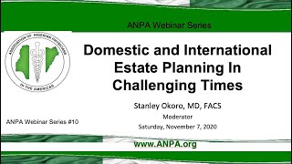 ANPA Webinar #10 on Domestic \u0026 International Estate Planning in Challenging Times