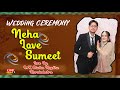 Neha💞Weds💞 Sumeet Live By : B.K. Studio Nigdhu