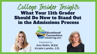 College Insider Insights  What Your 11th Grader Should Do Now To Stand Out Later