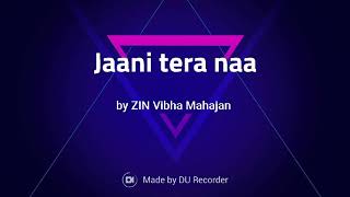Jaani tera naa|bollywood|ZUMBA|ZIN Vibha|