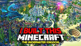 Building An Entire World For EVERY Minecraft Biome! - The Underwater Kingdom