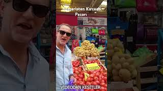 Bulgaristan Kırcaali Pazarı