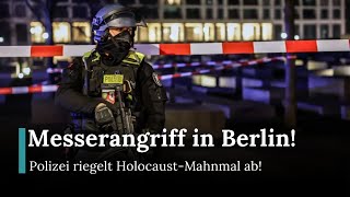 Schwerer Messerangriff am Holocaust-Mahnmal in Berlin | Republic News Deutsch | AQ15