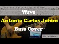Wave - Antonio Carlos Jobim - Bass Cover