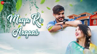 माया के आगास | MAYA KE AAGAAS - Video Song | Rishiraj & Monika | Bhupesh & Ishika | Cg Songs