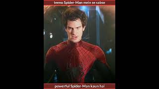 teeno Spider-Man mein se sabse powerful Spider-Man kaun hai