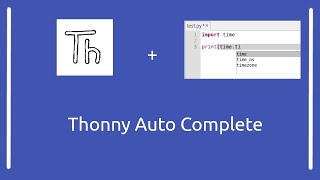 auto complete in Thonny IDE