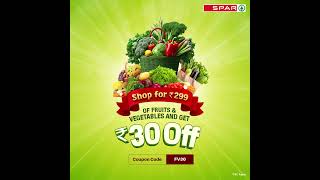 Enjoy great offer on Fruits \u0026 Vegetables at SPAR Hypermarket