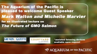 The Future of GMO Salmon