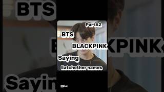 BTS \u0026 BLACKPINK saying Eatchother names🤣🤣