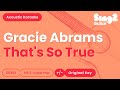 Gracie Abrams - That's So True (Acoustic Karaoke)