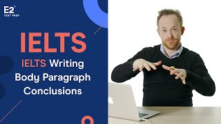 How to Conclude Body Paragraphs in IELTS Writing