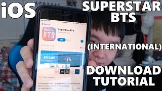 SUPERSTAR BTS Download Tutorial For iOS [Worldwide/International]