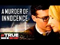 A MURDER OF INNOCENCE | Based On True Story | Full DRAMA Movie HD