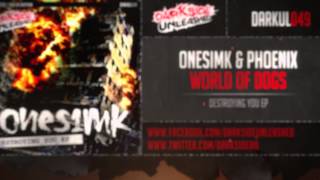 Onesimk \u0026 PhoeniX - World of Dogs