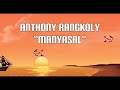 Anthony Rangkoly - Manyasal  cipt.Maxy Makalaipesy ( Official Music Video )