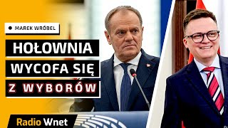 Wróbel: Berlin wystawi Tuska w kampanii wyborczej. Hołownia może chcieć się sprzedać drożej Tuskowi