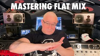 Mastering flat mix