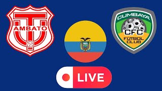 Assistir Tecnico Universitario x Cumbaya ao vivo/Campeonato Equatoriano 2023/Com imagens
