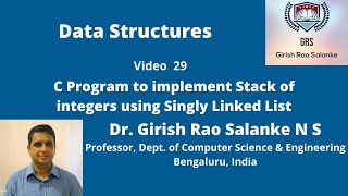 29 C program to Implement Stack using Singly Linked List