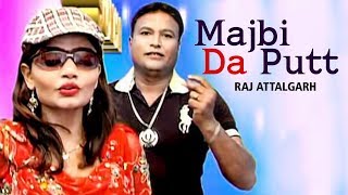 Majbi Da Putt Na (Official Video) - Raj Attalgarh | Punjabi Song | Saga Music