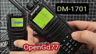 DM-1701 , OpenGd77 - QUICK Start all modes