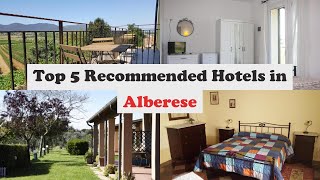 Top 5 Recommended Hotels In Alberese | Top 5 Best 3 Star Hotels In Alberese