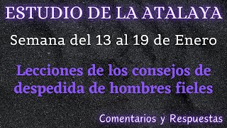 ESTUDIO DE LA ATALAYA ♡ SEMANA DEL 13 AL 19 DE ENERO ✅ COMENTARIOS Y RESPUESTAS