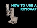 How to Use a Rotovap