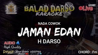 JAMAN EDAN KARAOKE DARSO BALAD DARSO KARAOKE Tanu ardian channel HD AUDIO