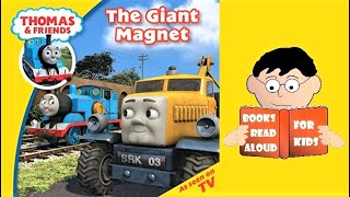 🚂 Thomas \u0026 Friends Book | The Giant Magnet story read aloud by Books Read Aloud for Kids