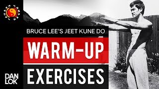 Bruce Lee JKD Warm Up Exercises