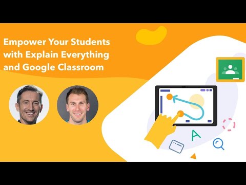 #WEBINAR: Give your students the opportunity to explain everything and Google Classroom