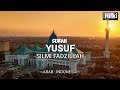 SURAT YUSUF AYAT 1-9 || SILMI FADZILLAH