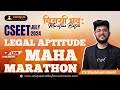 CSEET JULY 2024 || LEGAL APTITUDE || MAHA  MARATHON || CS SHUBHAM MODI