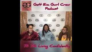 S5 E3 -  Living Confident