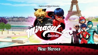 MIRACULOUS SECRETS | 🐞 NEW HEROES 🐞 | Tales of Ladybug and Cat Noir