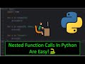 Nested Function Calls In Python Are Easy!🐍