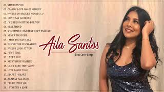 Aila Santos Nonstop Cover Songs 2021 | Aila Santos Greatest Hits | Beautifful OPM Love Songs